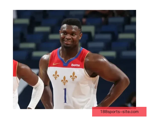 生涯至今无缘季后赛锡安坦言未来不确定或被交易直面残酷现实联盟